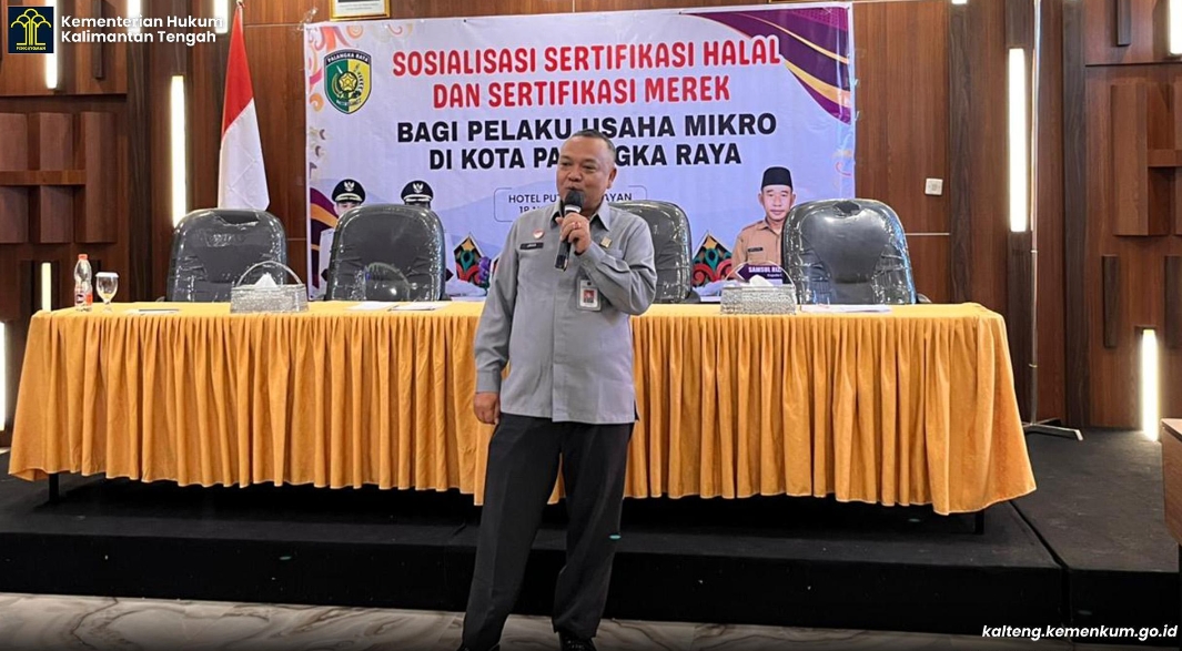 Sosialisasi Sertifikasi Halal dan Merek Dorong UMK Palangka Raya Naik Kelas